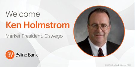 Byline Bank Names Ken Holmstrom as Oswego Market President