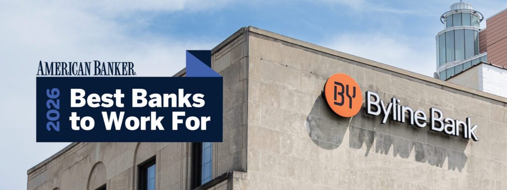 Byline Bank building exterior next to an American Banker 2026 “Best Banks to Work For” award graphic.